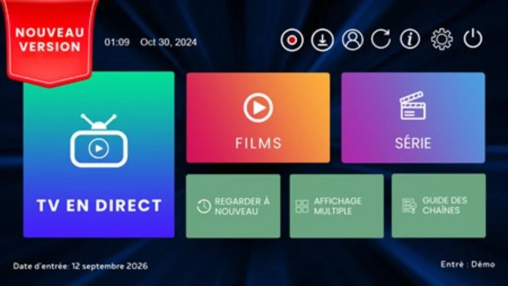 "A user interface showing the new version of an IPTV application with various menu options in French. The screen displays options for 'TV en direct' (Live TV), 'Films,' 'Série' (Series), and other features like 'Regarder à nouveau' (Watch again), 'Affichage multiple' (Multiple display), and 'Guide des chaînes' (Channel guide). At the top, there is an indicator showing the date 'Oct 30, 2024' and a label 'NOUVEAU VERSION' (New Version), along with controls for settings and user options.