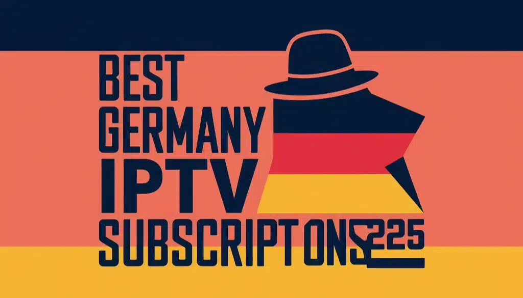 The image displays a bold, graphic design with the text "BEST GERMANY IPTV SUBSCRIPTIONS 2025." The text is accompanied by a star logo with the German flag incorporated into it and a hat above the star. The color scheme features red, yellow, and dark blue stripes, representing the German flag. The overall design is modern and stylized, aimed at showcasing IPTV services in Germany for 2025. iptv germany