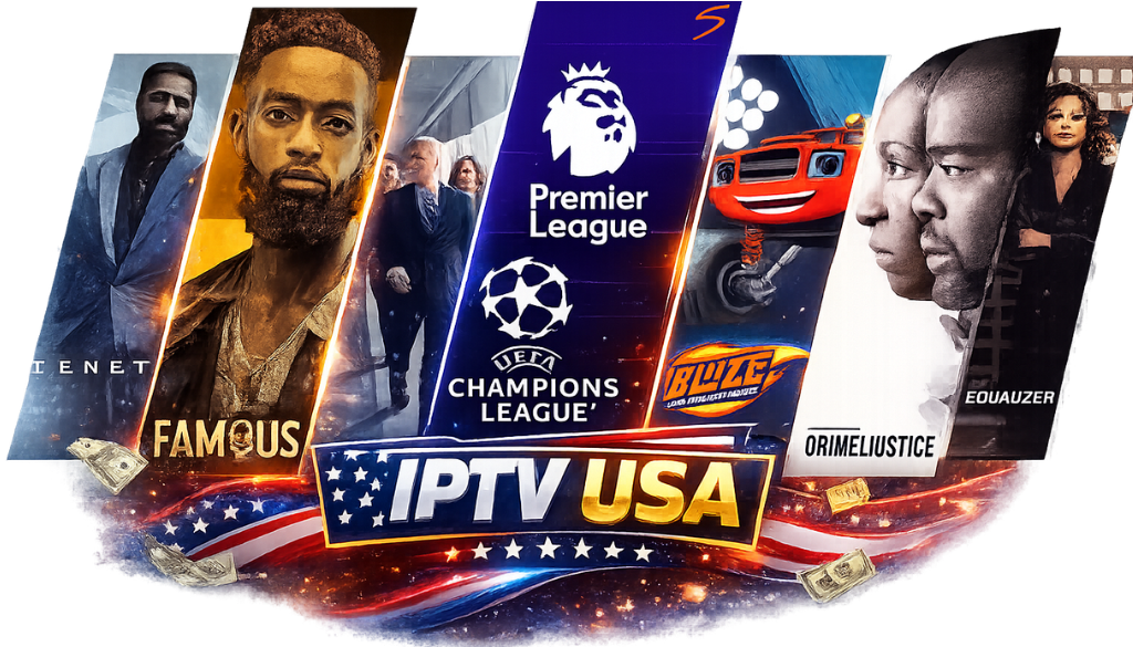 IPTV USA promotional banner with Premier League, UEFA Champions League, blockbuster movies, TV series, kids entertainment, and premium streaming service.
